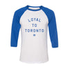 LOYAL to TORONTO Unisex 3/4 Sleeve Tee (White/Blue) - LOYAL to a TEE