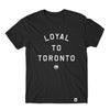 LOYAL to TORONTO Unisex Tee (Black) - LOYAL to a TEE