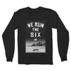 Run The Six Long Sleeve Unisex Tee (Black) - LOYAL to a TEE