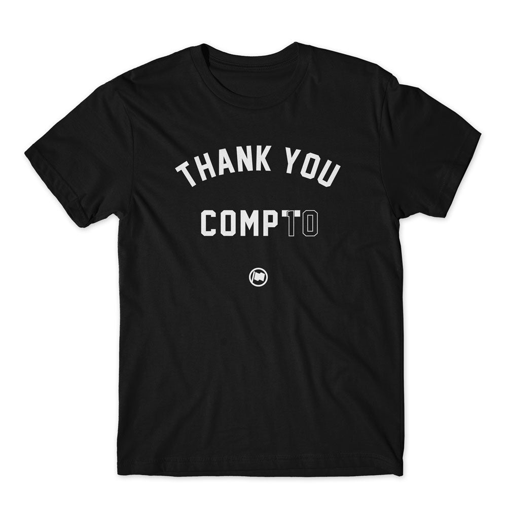 Thank You CompTO Unisex Tee (Black) - LOYAL to a TEE